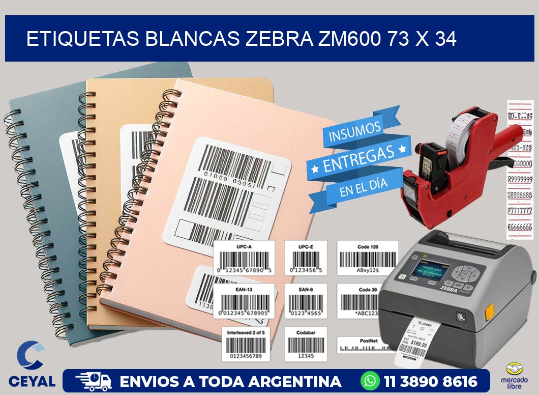 ETIQUETAS BLANCAS ZEBRA ZM600 73 x 34