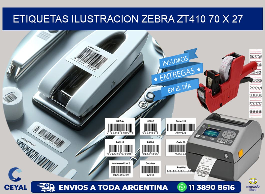 ETIQUETAS ILUSTRACION ZEBRA ZT410 70 x 27
