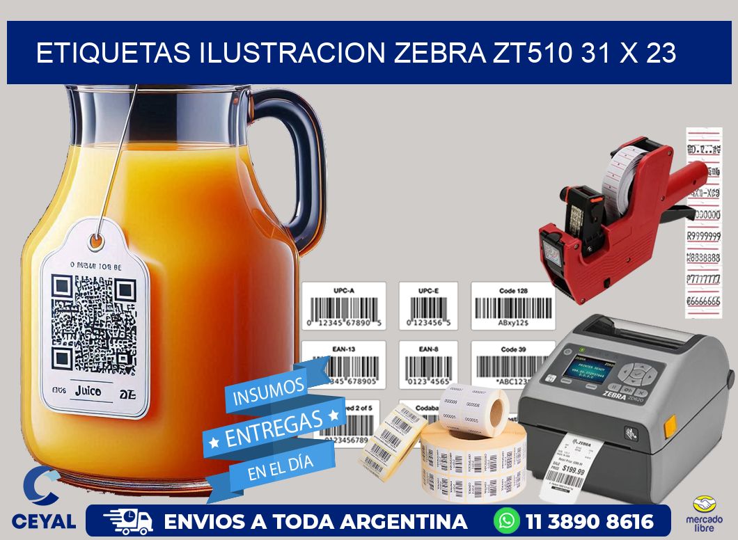 ETIQUETAS ILUSTRACION ZEBRA ZT510 31 x 23