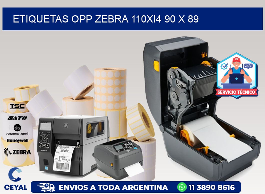 ETIQUETAS OPP ZEBRA 110Xi4 90 x 89