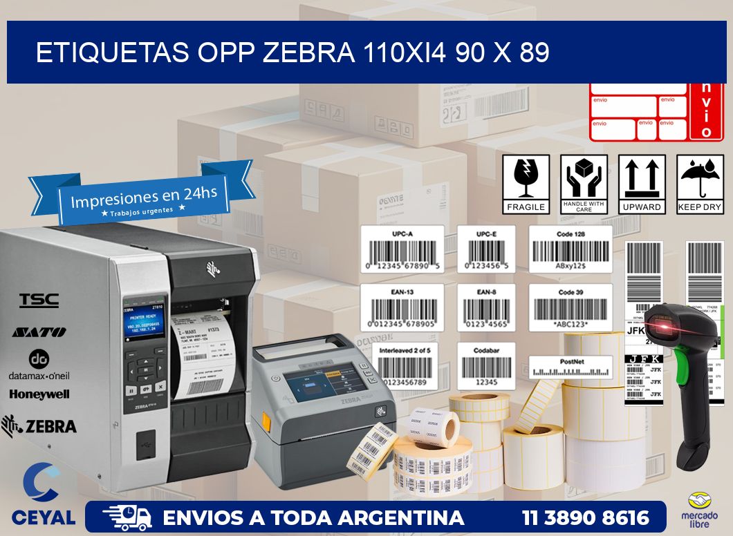 ETIQUETAS OPP ZEBRA 110Xi4 90 x 89