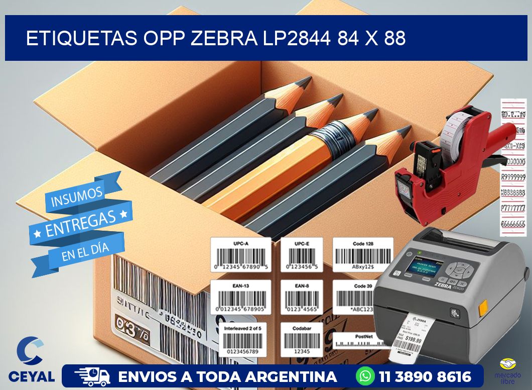 ETIQUETAS OPP ZEBRA LP2844 84 x 88