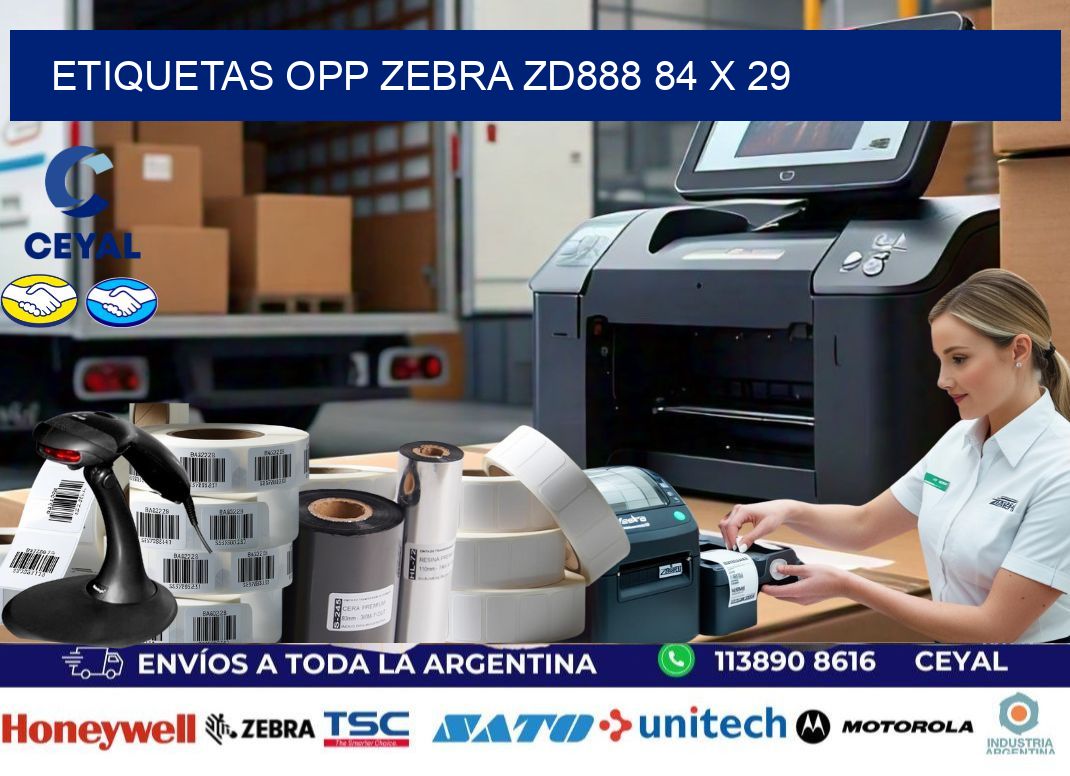 ETIQUETAS OPP ZEBRA ZD888 84 x 29