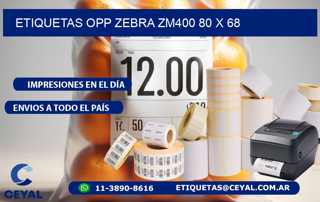 ETIQUETAS OPP ZEBRA ZM400 80 x 68