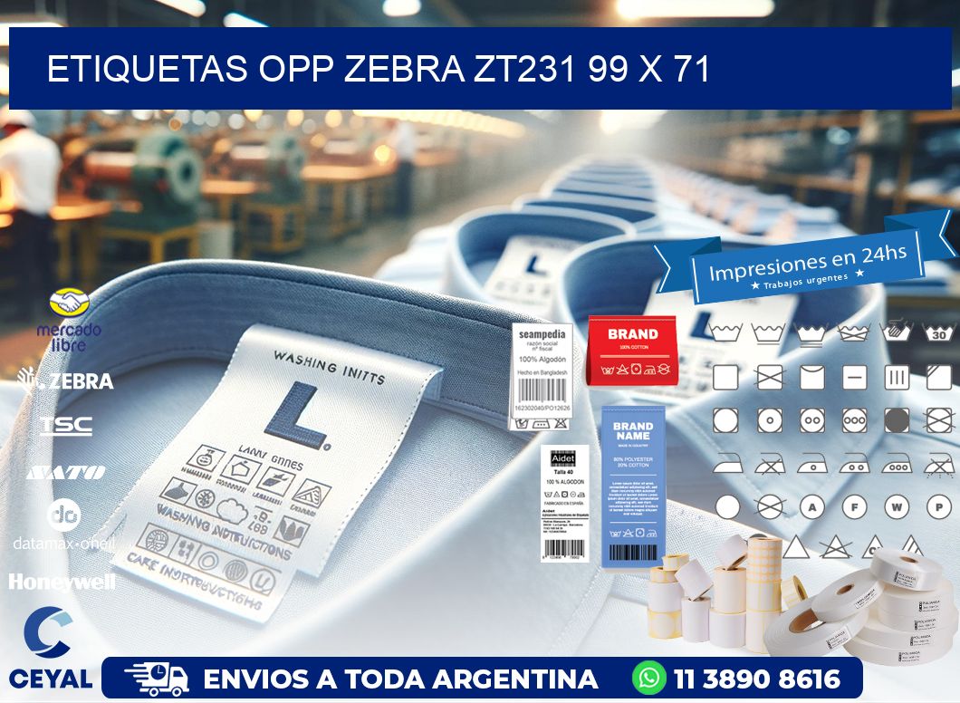 ETIQUETAS OPP ZEBRA ZT231 99 x 71
