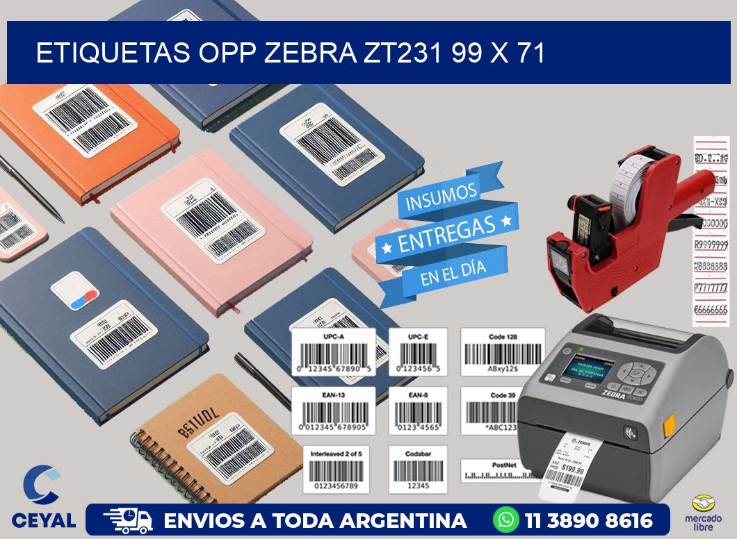 ETIQUETAS OPP ZEBRA ZT231 99 x 71