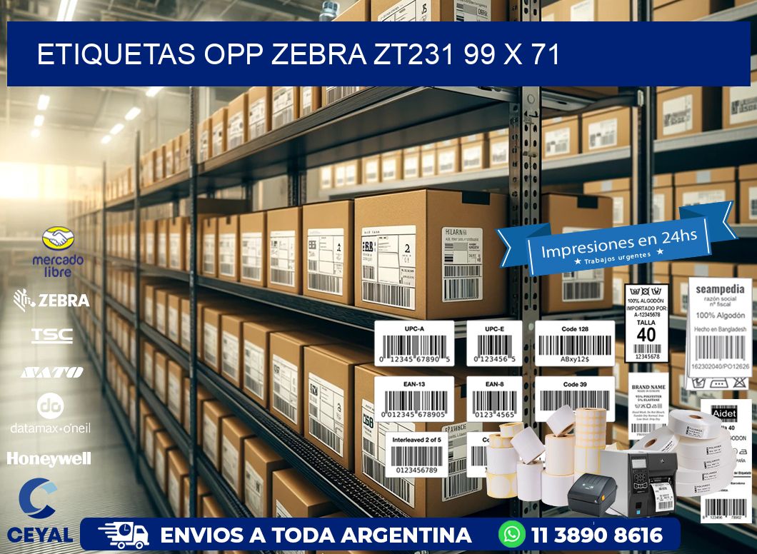 ETIQUETAS OPP ZEBRA ZT231 99 x 71