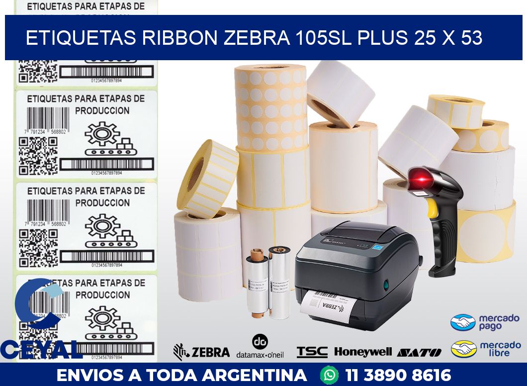 ETIQUETAS RIBBON Zebra 105SL Plus 25 x 53