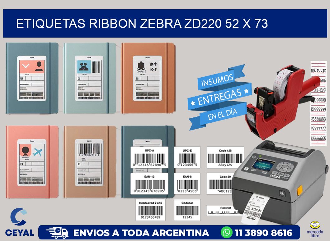 ETIQUETAS RIBBON Zebra ZD220 52 x 73