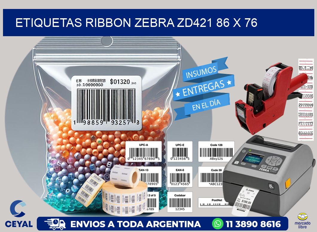 ETIQUETAS RIBBON Zebra ZD421 86 x 76