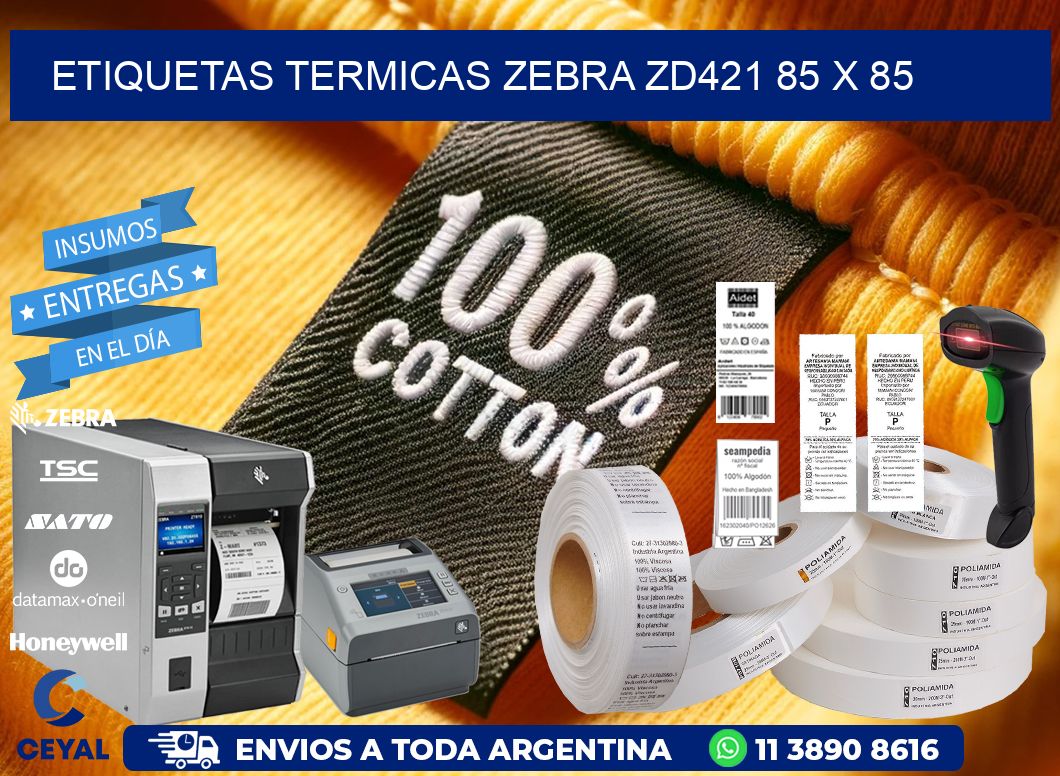 ETIQUETAS TERMICAS ZEBRA ZD421 85 x 85