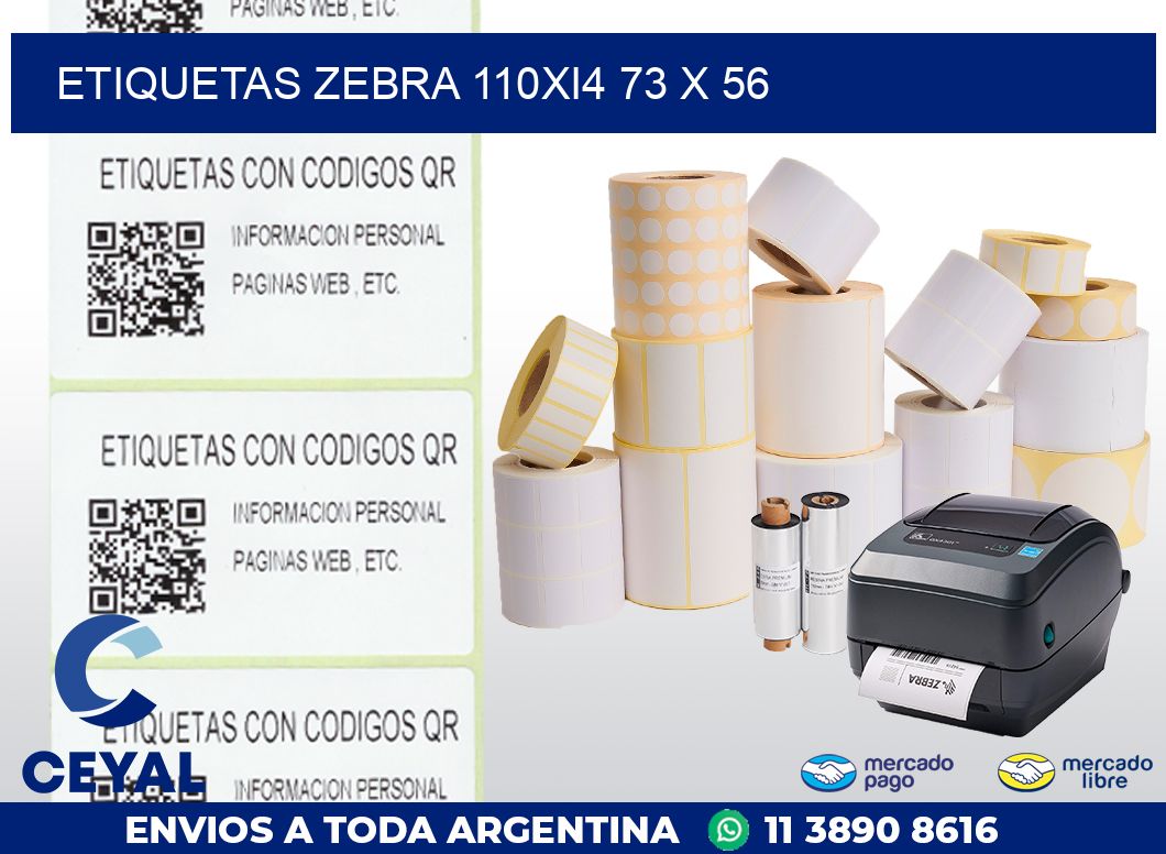 ETIQUETAS Zebra 110Xi4 73 x 56