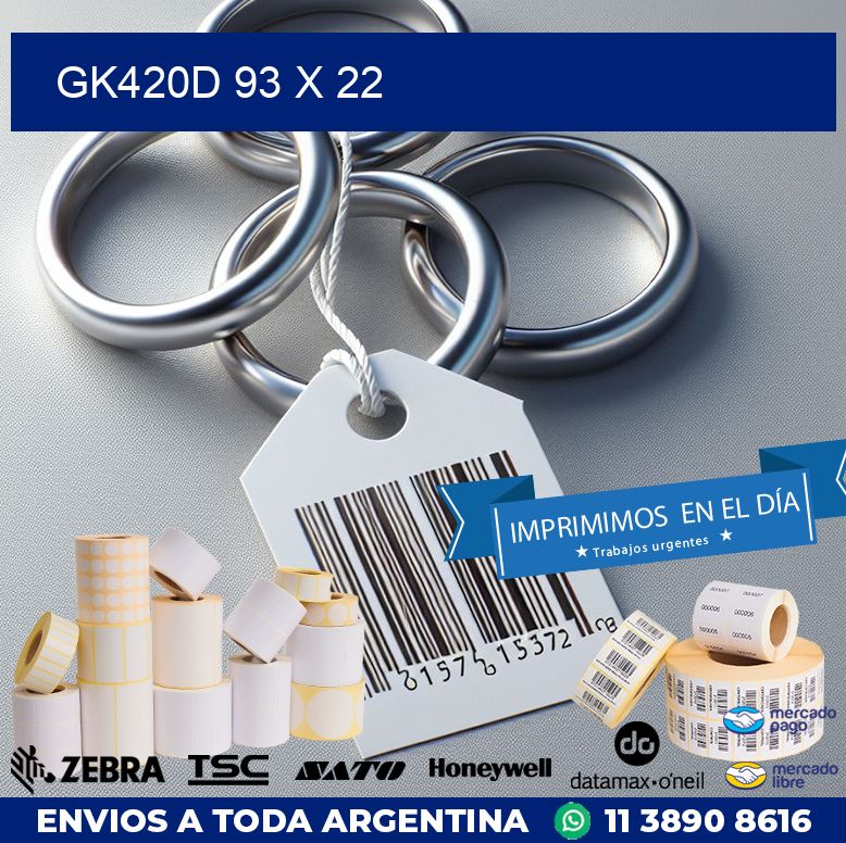 GK420D 93 x 22