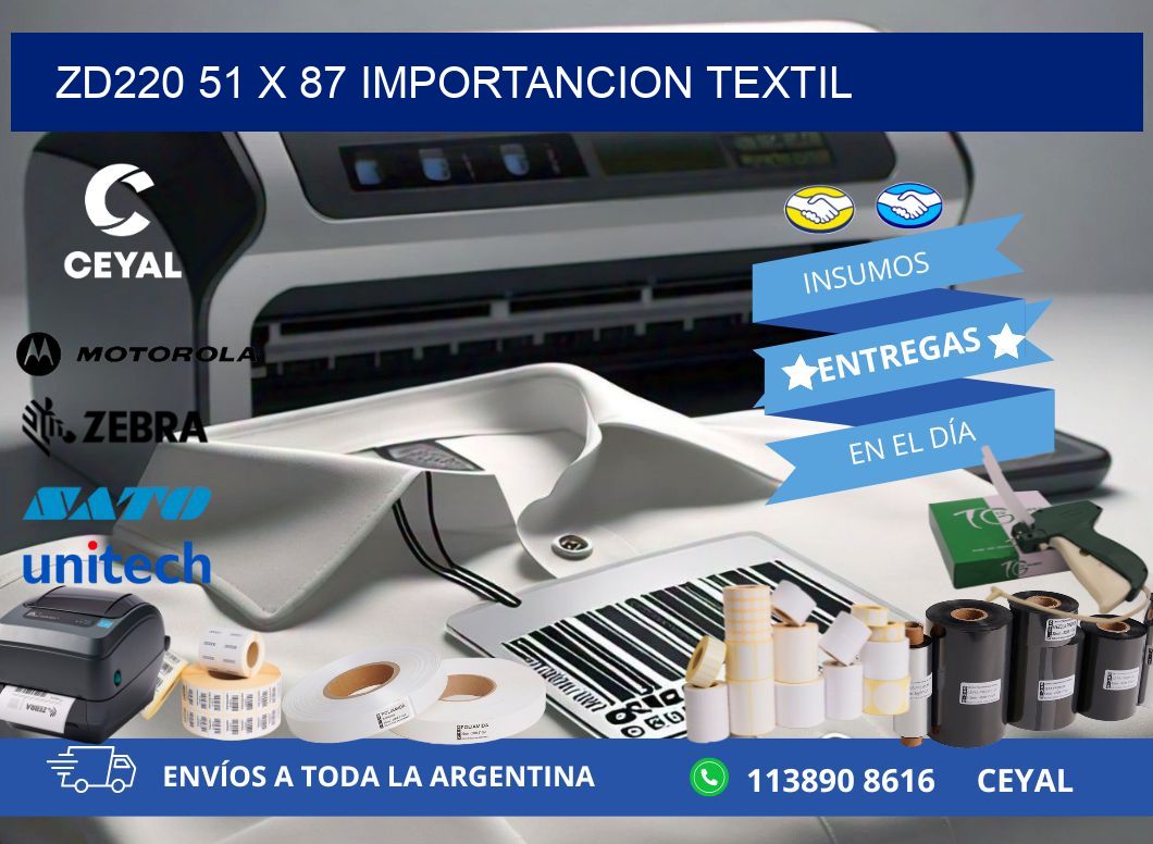 ZD220 51 x 87 IMPORTANCION TEXTIL
