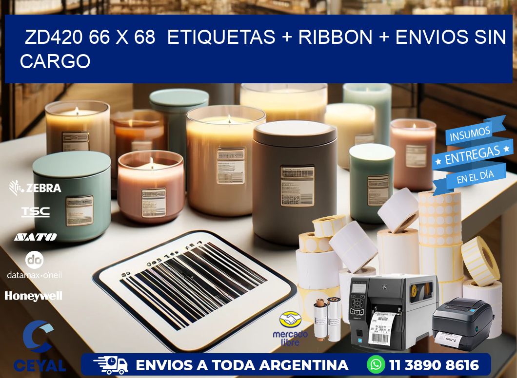 ZD420 66 x 68  etiquetas + ribbon + envios sin cargo