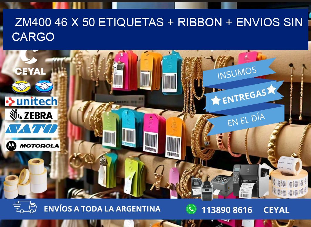 ZM400 46 x 50 etiquetas + ribbon + envios sin cargo