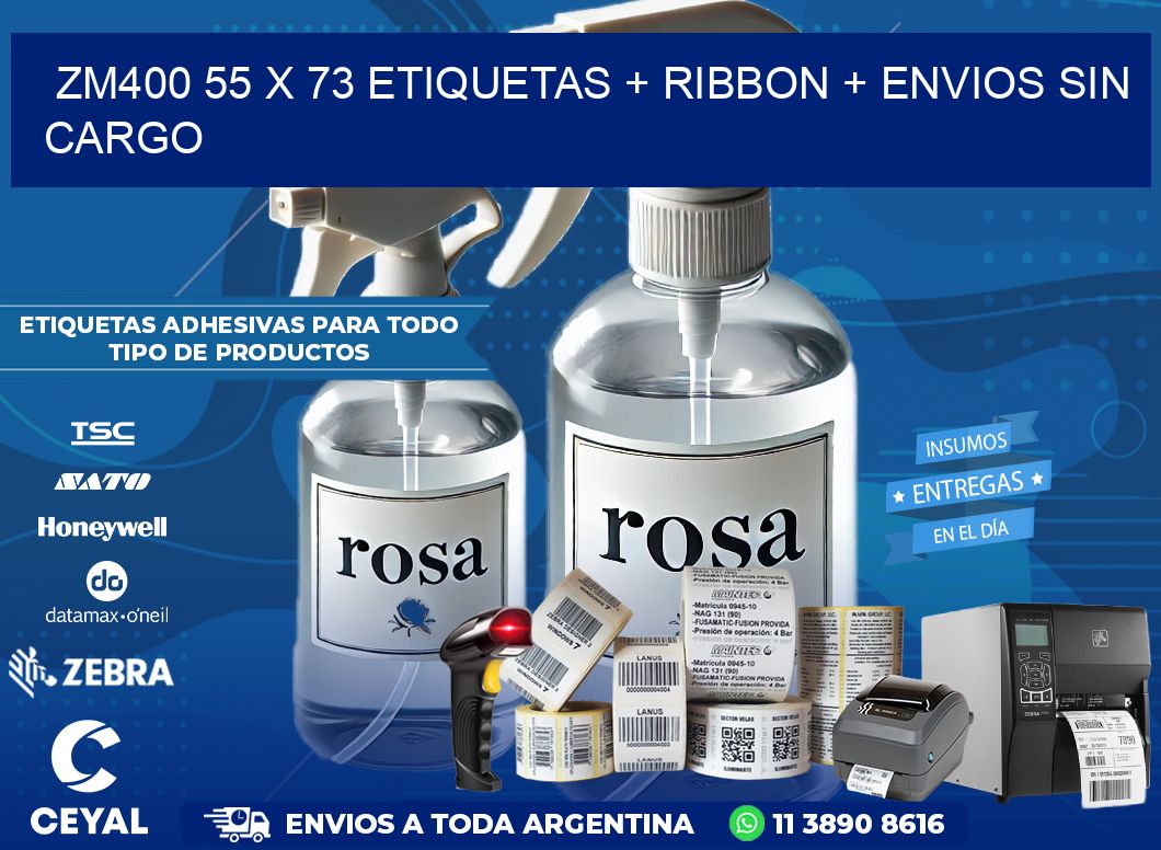 ZM400 55 x 73 etiquetas + ribbon + envios sin cargo