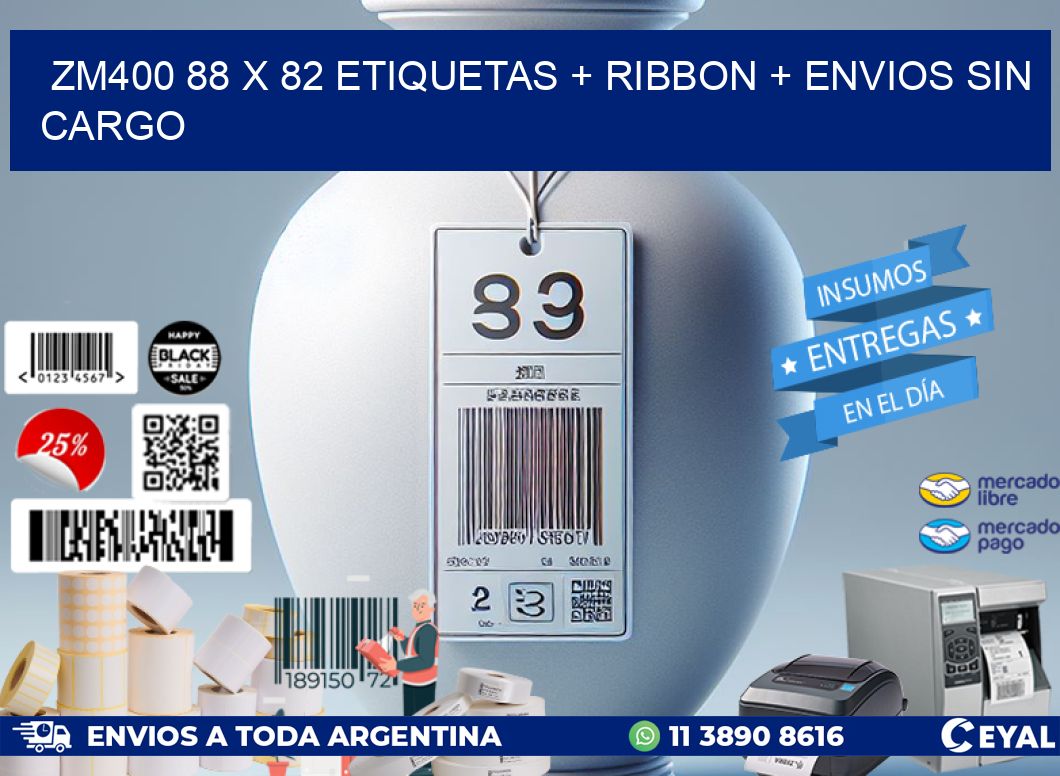 ZM400 88 x 82 etiquetas + ribbon + envios sin cargo