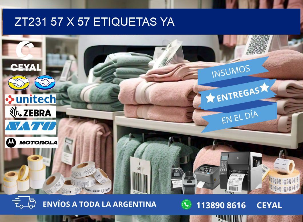 ZT231 57 x 57 ETIQUETAS YA