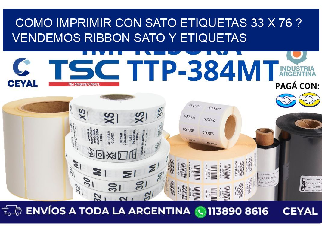 como imprimir con sato etiquetas 33 x 76 ? vendemos ribbon sato y etiquetas