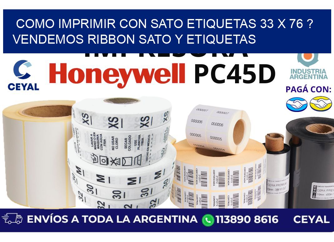 como imprimir con sato etiquetas 33 x 76 ? vendemos ribbon sato y etiquetas