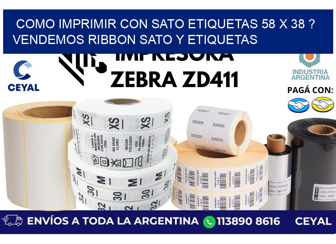como imprimir con sato etiquetas 58 x 38 ? vendemos ribbon sato y etiquetas
