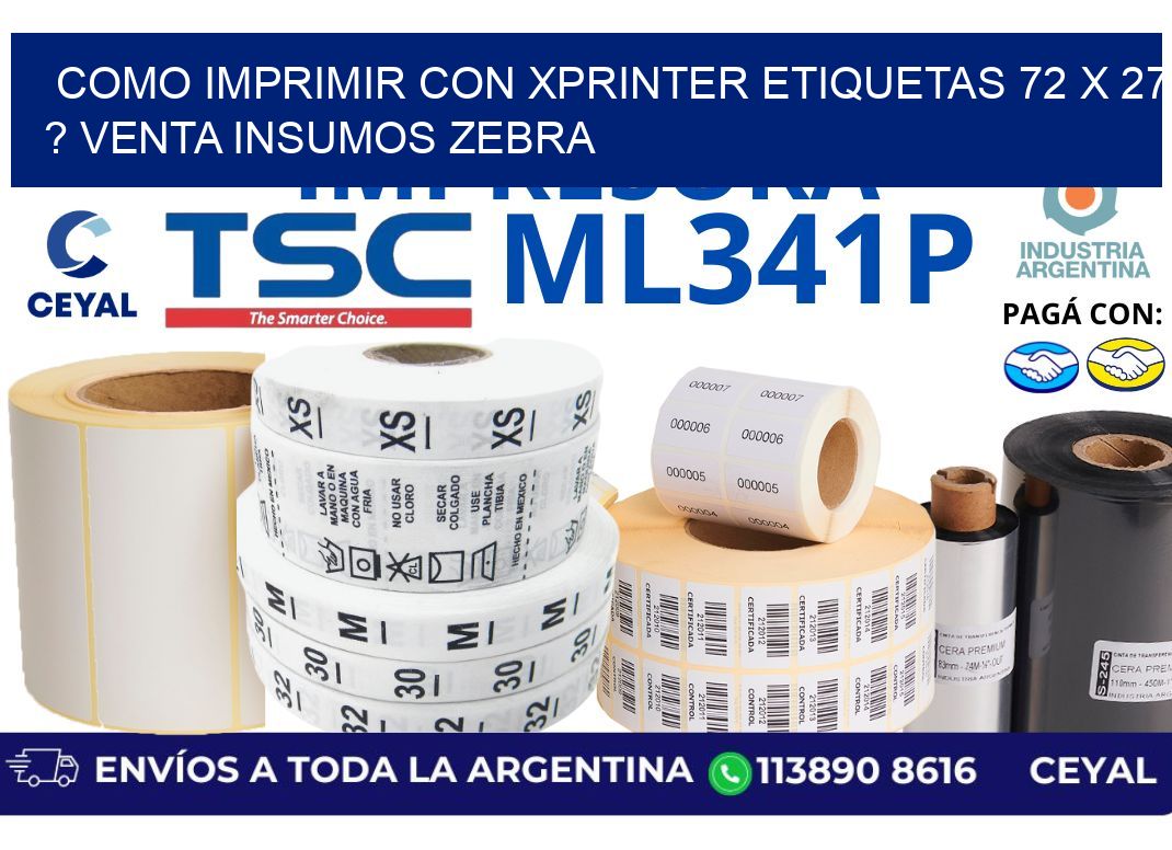 como imprimir con xprinter etiquetas 72 x 27 ? venta insumos zebra