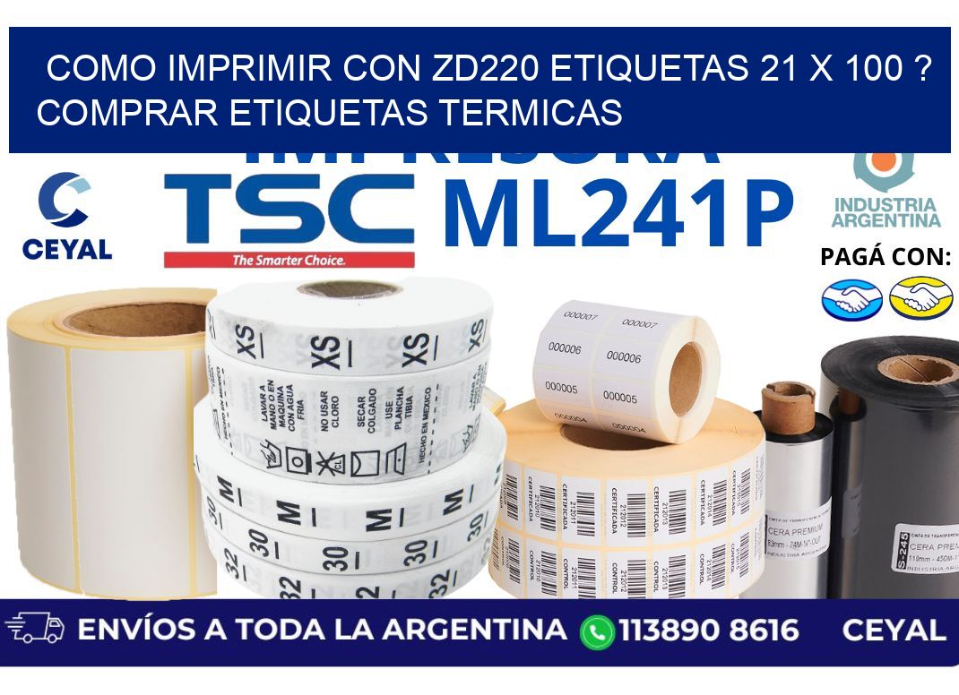 como imprimir con zd220 etiquetas 21 x 100 ? Comprar Etiquetas termicas