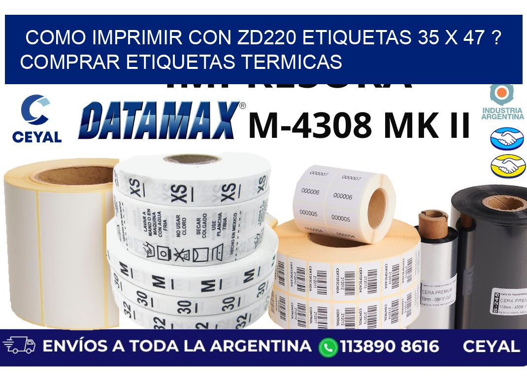 como imprimir con zd220 etiquetas 35 x 47 ? Comprar Etiquetas termicas