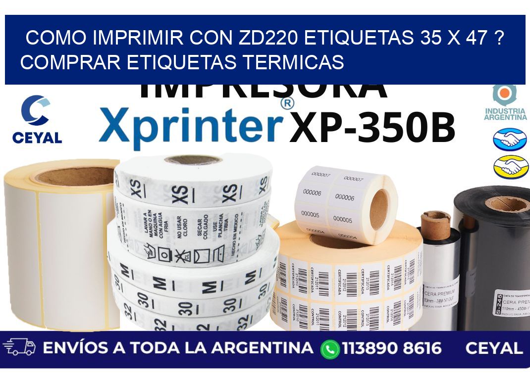 como imprimir con zd220 etiquetas 35 x 47 ? Comprar Etiquetas termicas