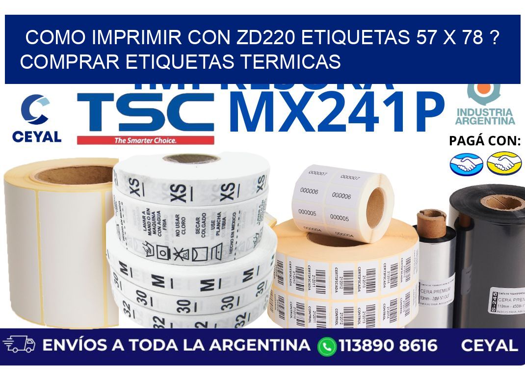 como imprimir con zd220 etiquetas 57 x 78 ? Comprar Etiquetas termicas