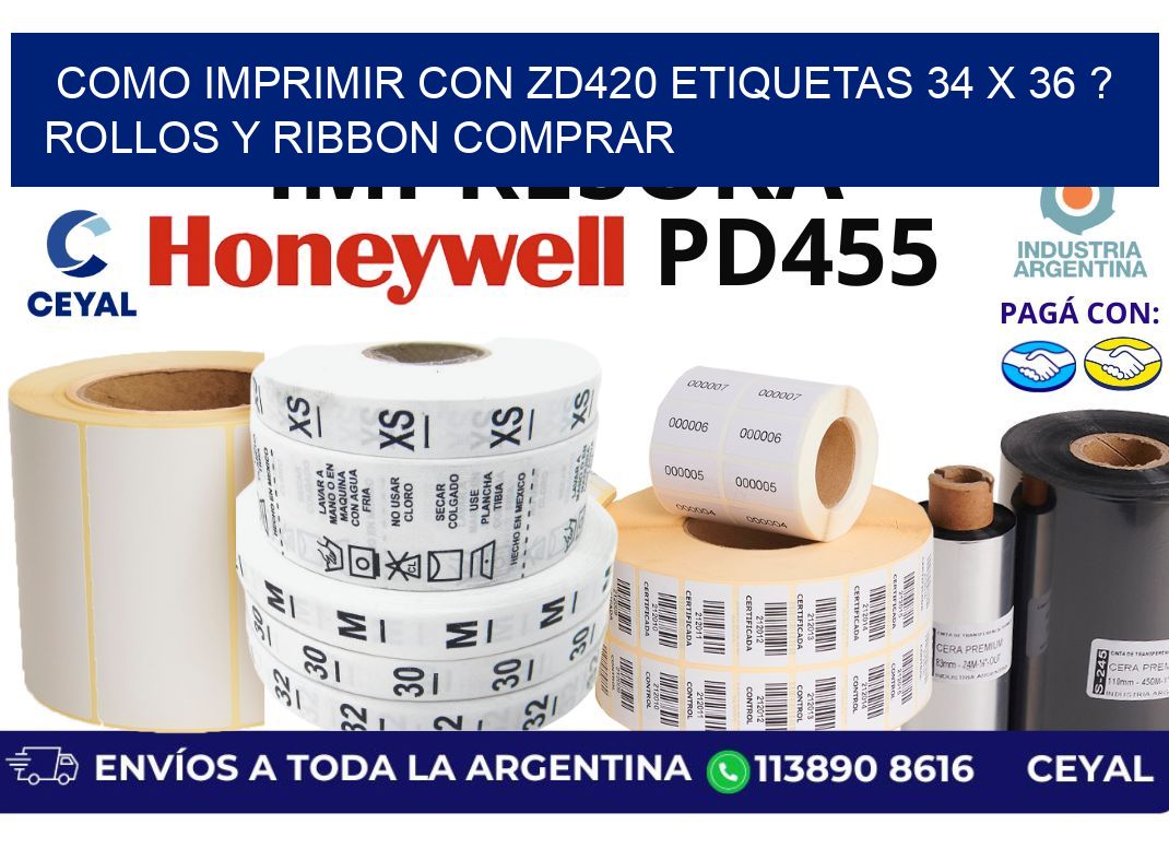 como imprimir con zd420 etiquetas 34 x 36 ? Rollos y Ribbon comprar