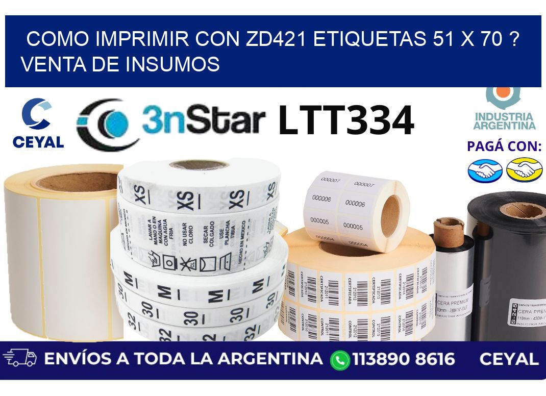 como imprimir con zd421 etiquetas 51 x 70 ? Venta de insumos