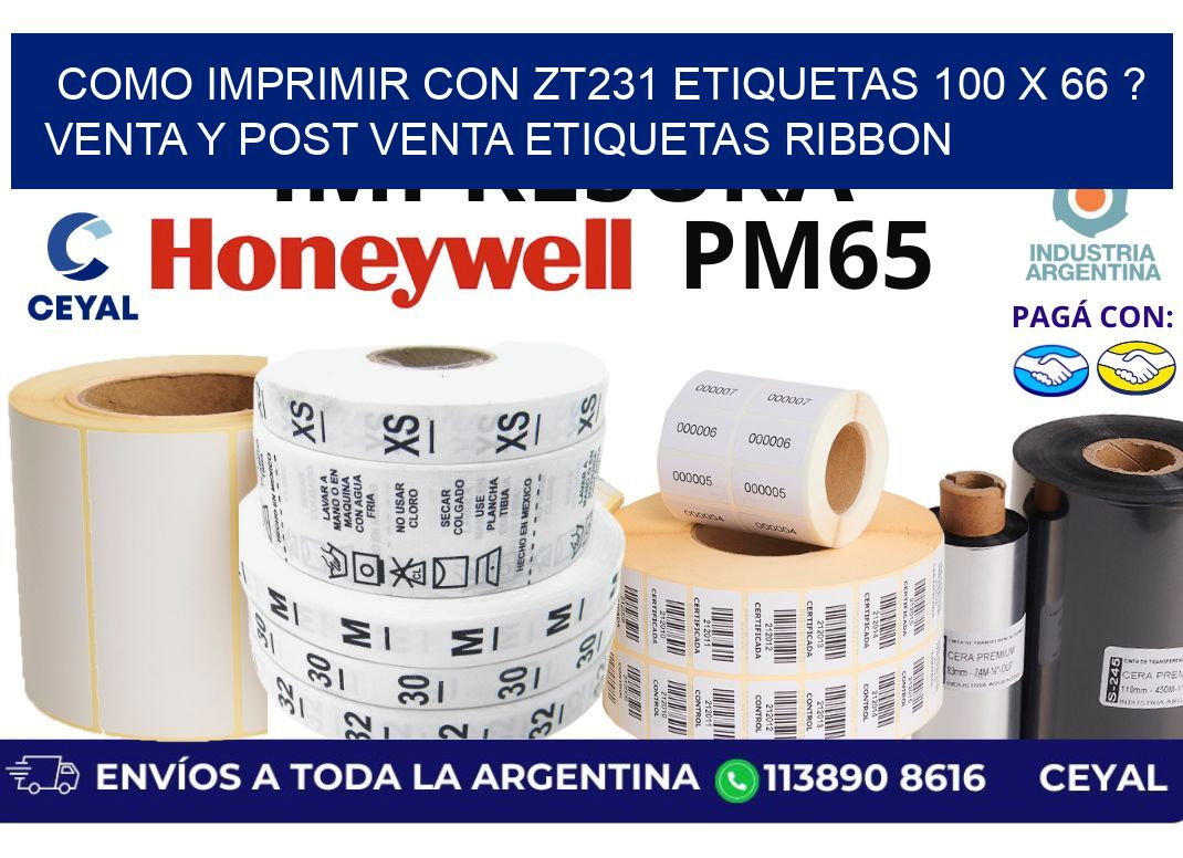 como imprimir con zt231 etiquetas 100 x 66 ? Venta y post venta etiquetas ribbon