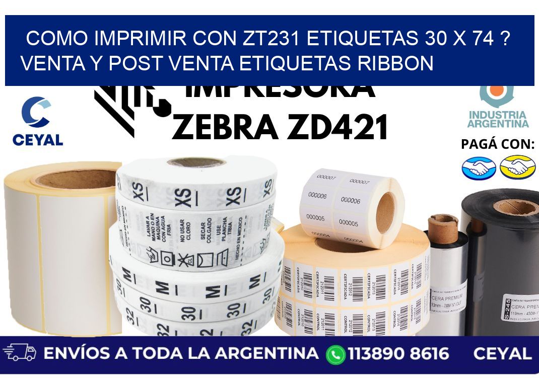 como imprimir con zt231 etiquetas 30 x 74 ? Venta y post venta etiquetas ribbon