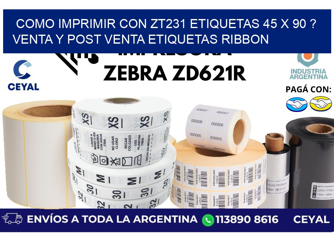 como imprimir con zt231 etiquetas 45 x 90 ? Venta y post venta etiquetas ribbon