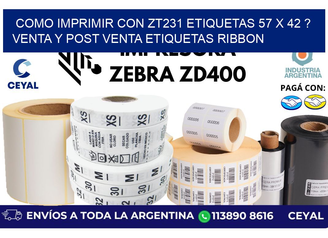 como imprimir con zt231 etiquetas 57 x 42 ? Venta y post venta etiquetas ribbon