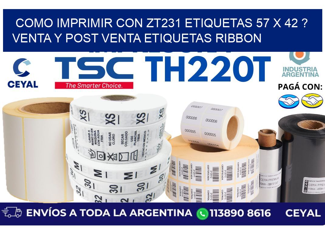 como imprimir con zt231 etiquetas 57 x 42 ? Venta y post venta etiquetas ribbon