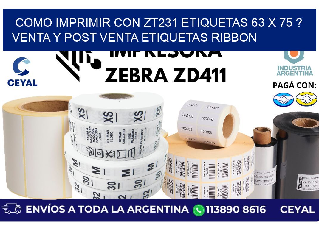 como imprimir con zt231 etiquetas 63 x 75 ? Venta y post venta etiquetas ribbon