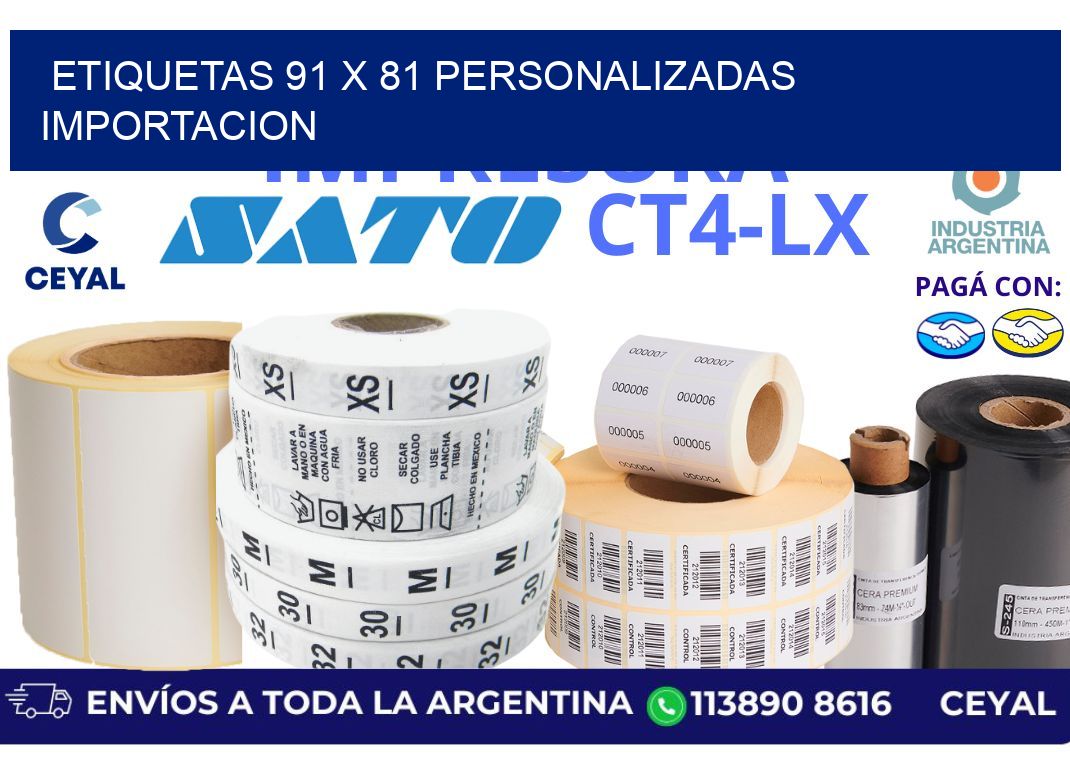 etiquetas 91 x 81 personalizadas importacion