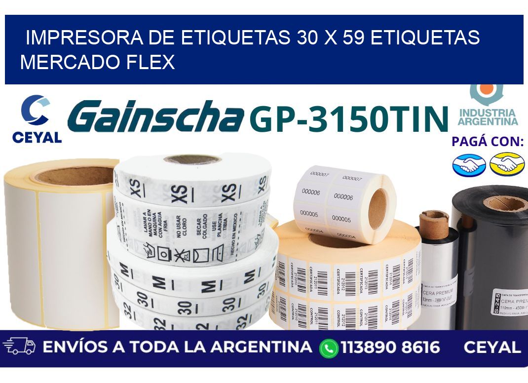 impresora de etiquetas 30 x 59 etiquetas mercado flex