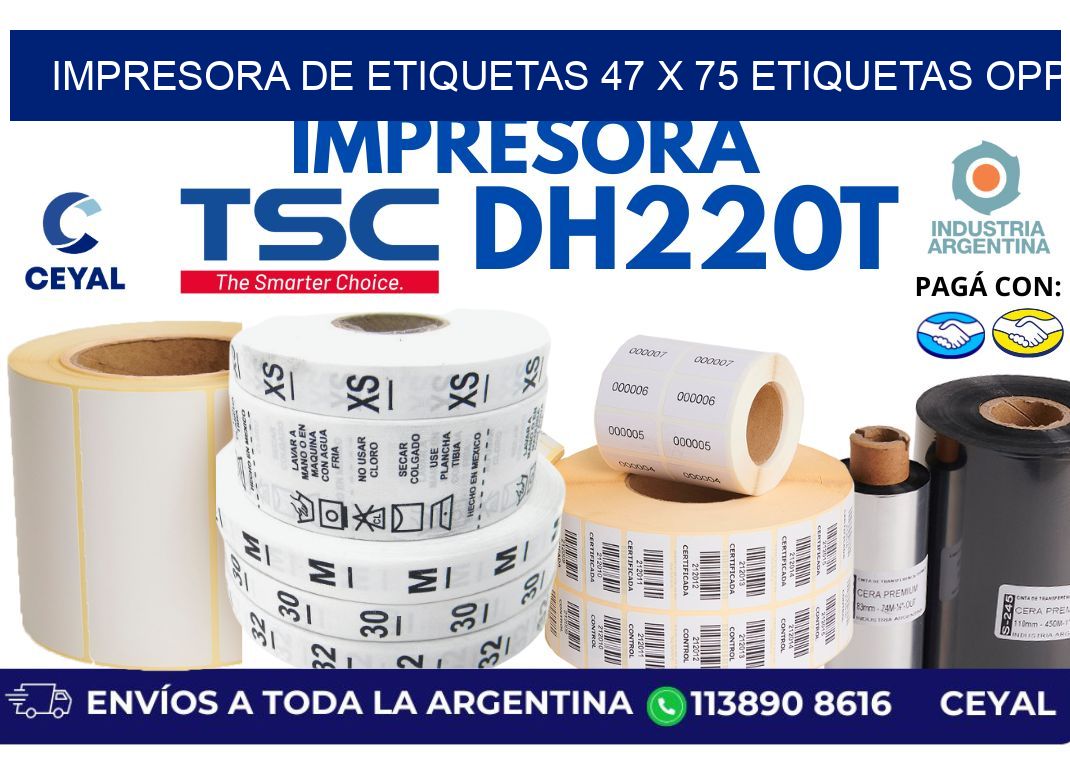 impresora de etiquetas 47 x 75 etiquetas opp