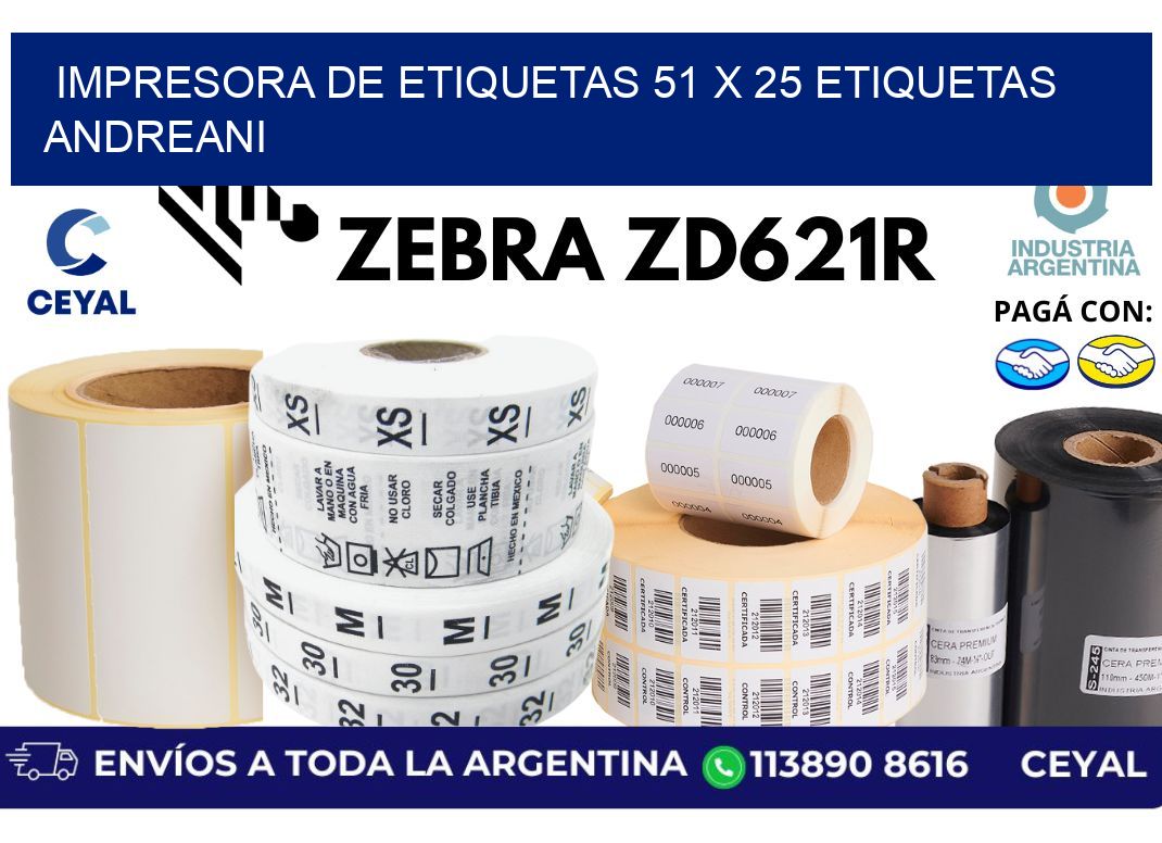 impresora de etiquetas 51 x 25 etiquetas andreani