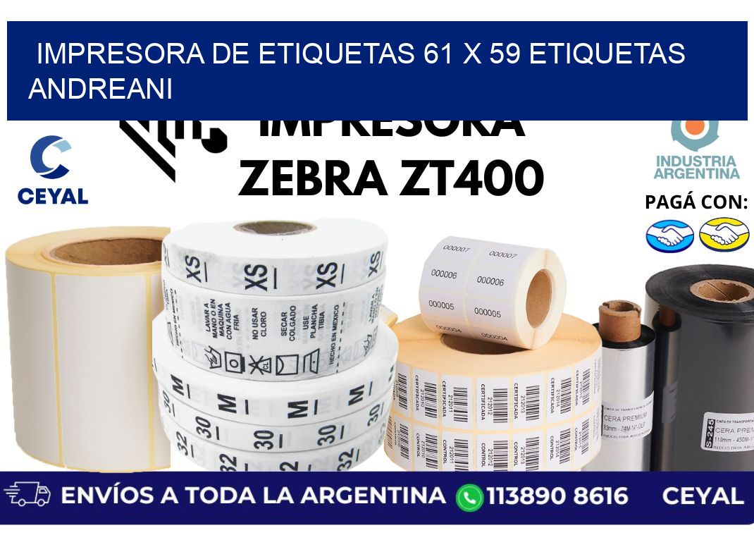 impresora de etiquetas 61 x 59 etiquetas andreani