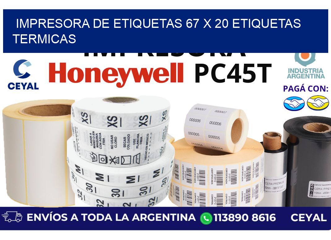 impresora de etiquetas 67 x 20 etiquetas termicas