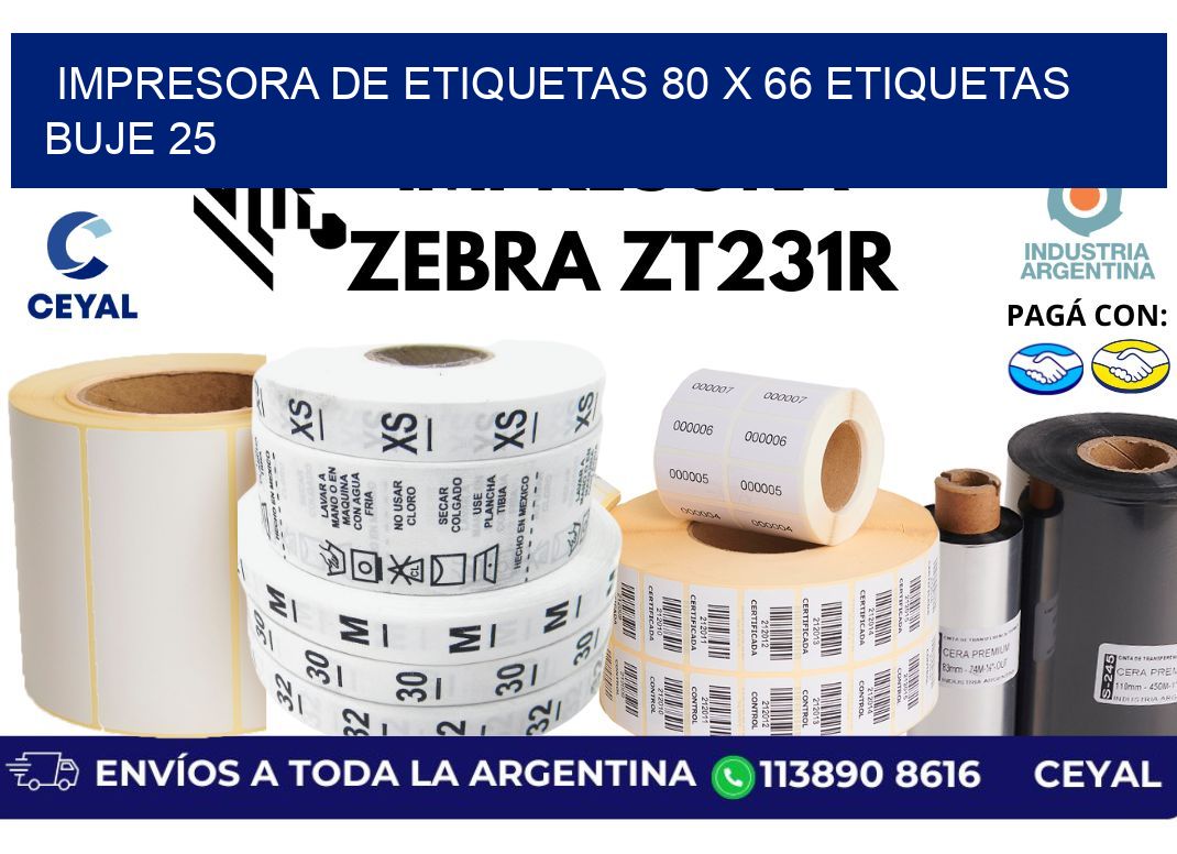 impresora de etiquetas 80 x 66 etiquetas  buje 25