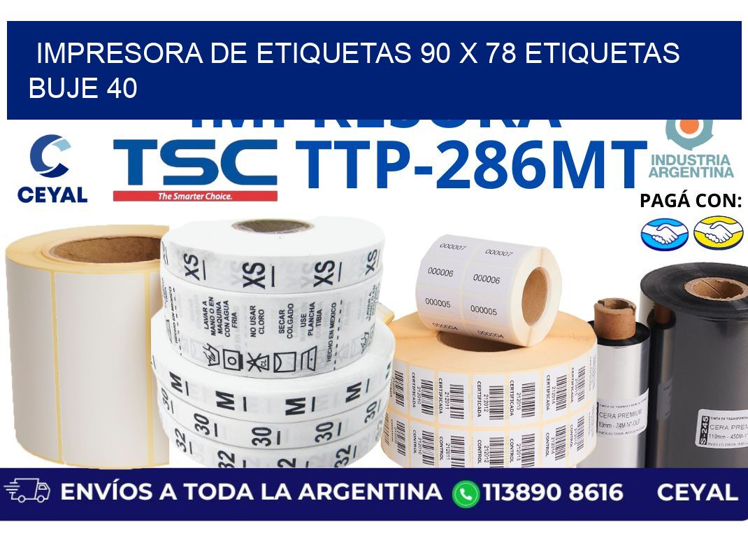 impresora de etiquetas 90 x 78 etiquetas buje 40