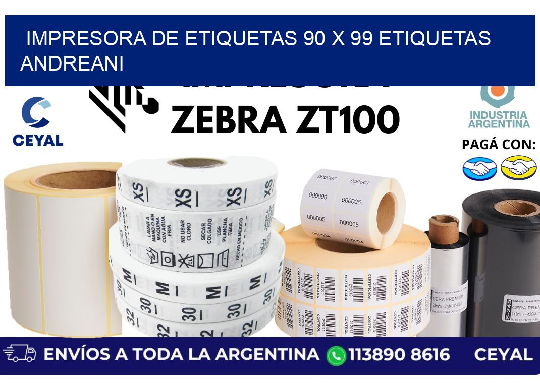 impresora de etiquetas 90 x 99 etiquetas andreani