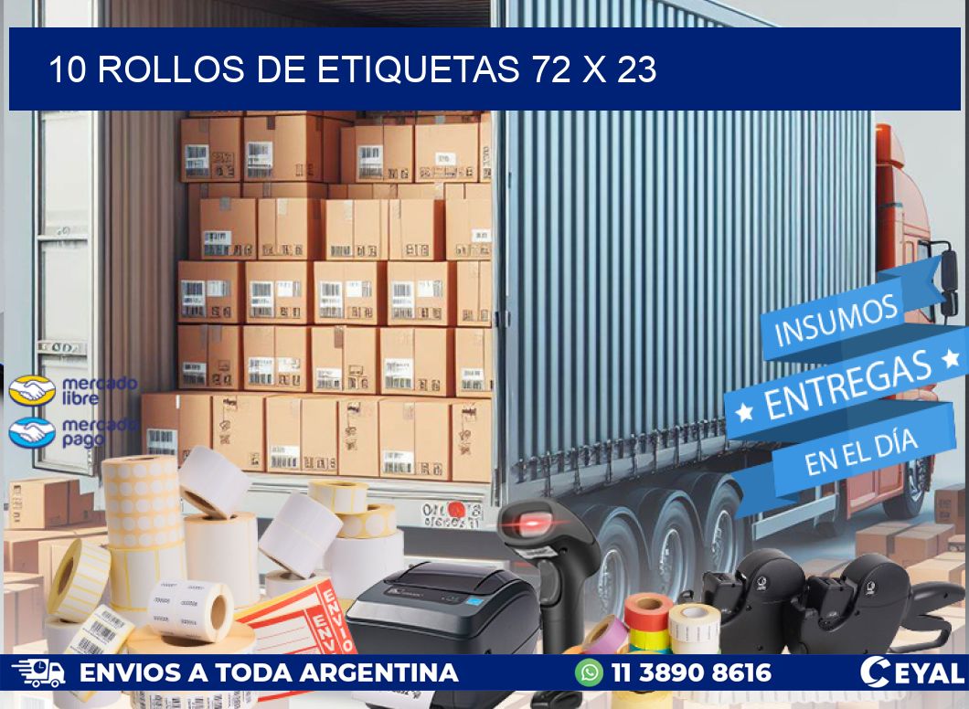 10 ROLLOS DE ETIQUETAS 72 x 23