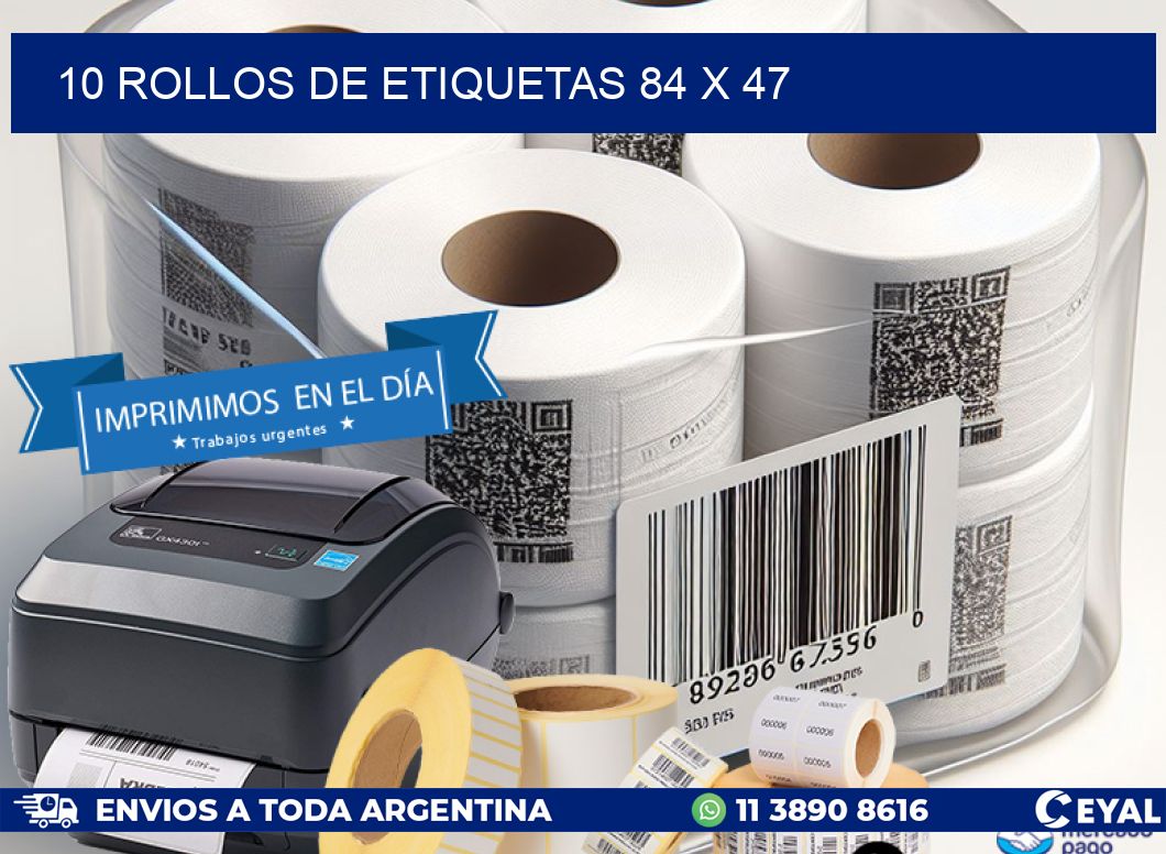 10 ROLLOS DE ETIQUETAS 84 x 47